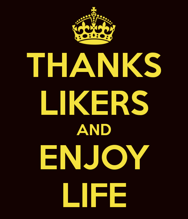 thanks-likers-and-enjoy-life.png